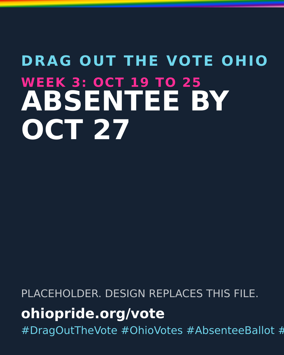 Week 3 feed graphic: Absentee by Oct 27