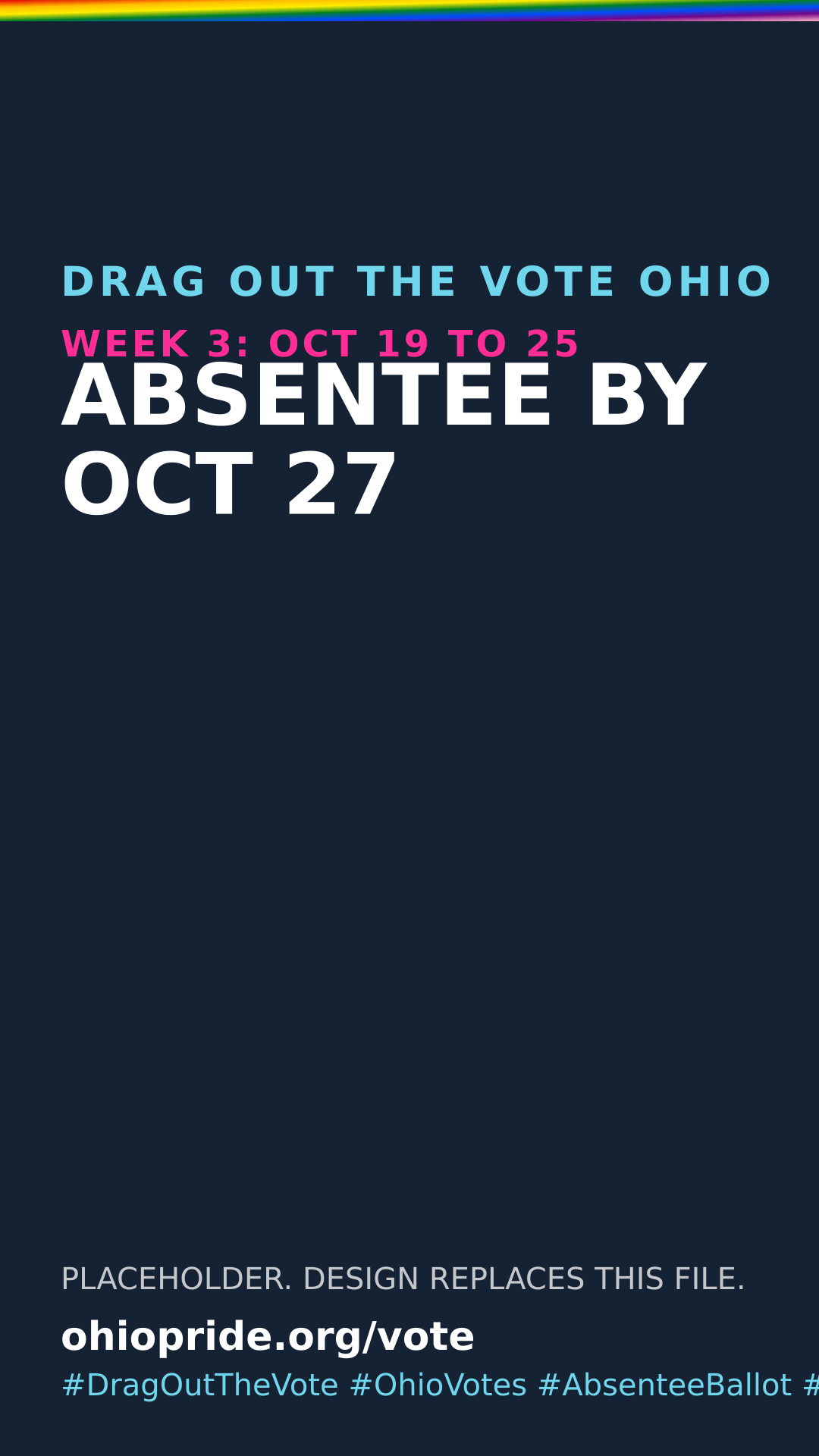 Week 3 story graphic: Absentee by Oct 27